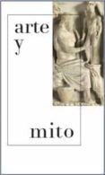 ARTE Y MITO (ED. 2020): LOS DIOSES DEL PRADO di VV.AA. 