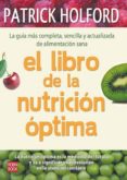 EL LIBRO DE LA NUTRICION OPTIMA de HOLFORD, PATRICK 