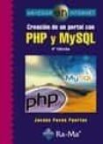 CREACIN DE UN PORTAL CON PHP Y MYSQL (4 ED.) di PAVON PUERTAS, JACOBO 