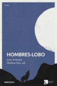 HOMBRES-LOBO de MOLINA FOIX, JUAN ANTONIO 