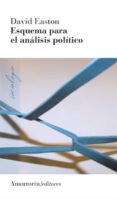 ESQUEMA PARA EL ANLISIS POLTICO (3A ED) di EASTON, DAVID 