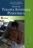 GUIAS DE TERAPIA INTENSIVA PEDIATRICA di VV.AA. 