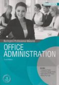 OFFICE ADMINISTRATION (WORKBOOK)/(BPM.MODULOS) di VV.AA. 
