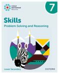 Portada de Oxford International Skills: Problem Solving And Reasoning: Practice Book 7