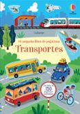 TRANSPORTES MI PEQUEO LIBRO PEGATINAS di PICKERSGILL, KRISTIE 