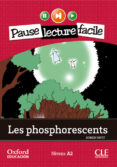 LES PHOSPHORESCENTS PACK (LECTURE + CD-AUDIO) (MISE EN SCNE) 4 ESO di VV.AA