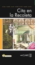 CITA EN LA RECOLETA (INCLUYE CD AUDIO) di ESPINOSA, VIVIANA 