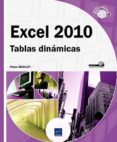 EXCEL 2010: TABLAS DINAMICAS di VV.AA. 