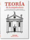 TEORIA DE LA ARQUITECTURA DEL RENACIMIENTO A LA ACTUALIDAD di VV.AA