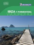 IBIZA Y FORMENTERA (LA GUA VERDE WEEKEND 2018) di VV.AA. 