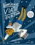 DIARIO DE UN VIAJE EN EL TIEMPO de STEVENSON, NICHOLAS LONG, DAVID 