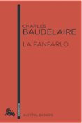 LA FANFARLO de BAUDELAIRE, CHARLES 