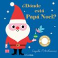 DONDE ESTA PAPA NOEL? de ARRHENIUS, INGELA P. 
