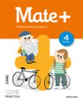MATE + MATEMATICAS PARA PENSAR SERIE PRACTICA 4 EDUCACION PRIMAR IA ED. 2018 di VV.AA. 