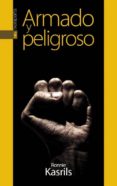 ARMADO Y PELIGROSO di KASRILS, RONNIE 