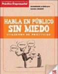 HABLAR EN PUBLICO SIN MIEDO: CUADERNO DE PRACTICAS di D ORNANO, BARBERIN 