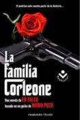 LA FAMILIA CORLEONE de PUZO, MARIO FALCO, ED 