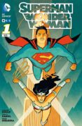 SUPERMAN / WONDER WOMAN N 1 di SOULE, CHARLES 