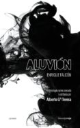 ALUVION di FALCON, ENRIQUE 