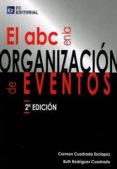 EL ABC EN LA ORGANIZACIN DE EVENTOS di CUADRADO ESCLAPEZ, CARMEN 