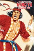 SHANG-CHI: THE DEADLY HANDS OF KUNG FU  (MARVEL LIMITED EDITION) de ENGLEHART, STEVE  STARLIN, JIM  MOENCH, DOUG 