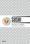 SUSHI: TECNICA Y SABOR de BARBER, KIMIKO  TAKEMURA, HIROKI 