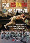 POR ESPAA ME ATREVO di MENDIZABAL, C.L. 