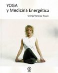 Yoga Y Medicina Energetica Por Svenja Vanessa Tissen, Tapa Blanda
