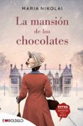 LA MANSION DE LOS CHOCOLATES di NIKOLAI, MARIA 