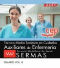 TCNICO MEDIO SANITARIO EN CUIDADOS AUXILIARES DE ENFERMERA. SERVICIO MADRILEO DE SALUD (SERMAS). TEMARIO VOL.III di VV.AA. 