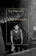 EL NIO QUEMADO de DAGERMAN, STIG 