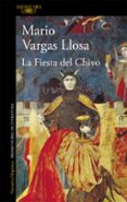 LA FIESTA DEL CHIVO de VARGAS LLOSA, MARIO 