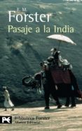 PASAJE A LA INDIA de FORSTER, E.M. 