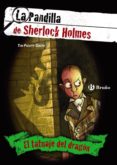 EL TATUAJE DEL DRAGON: LA PANDILLA DE SERLOCK HOLMES de PIGOTT-SMITH, TIM 