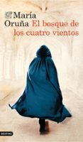 EL BOSQUE DE LOS CUATRO VIENTOS di ORUA, MARIA 