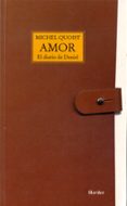 AMOR: EL DIARIO DE DANIEL (24 ED.) di QUOIST, MICHEL 