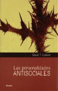 LAS PERSONALIDADES ANTISOCIALES di LYKKEN, DAVID T. 