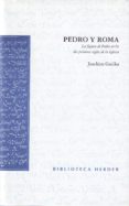 PEDRO Y ROMA de GNILKA, JOACHIM 
