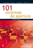 101 SORPRESAS DE APERTURA (JAQUE MATE) de BURGESS, GRAHAM 