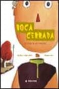 BOCA CERRADA de BIGOT, GIGI  MATEO, PEPITO 