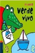 VERDE VIVO: EL SEOR COC Y LOS COLORES de LODGE, JO 