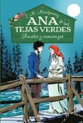 ANA DE LAS TEJAS VERDES 6: FINALES Y COMIENZOS de MONTGOMERY, LUCY MAUD 