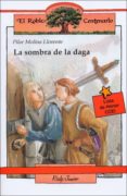 LA SOMBRA DE LA DAGA de MOLINA LLORENTE, PILAR 