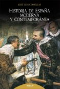 HISTORIA DE ESPAA MODERNA Y CONTEMPORNEA de COMELLAS GARCIA LLERA, JOSE LUIS 