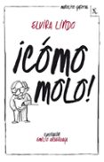 MANOLITO GAFOTAS 3: COMO MOLO! de LINDO, ELVIRA 