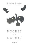 NOCHES SIN DORMIR: ULTIMO INVIERNO EN NUEVA YORK de LINDO, ELVIRA 