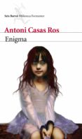 ENIGMA de CASAS ROS, ANTONI 