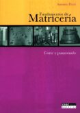 FUNDAMENTOS DE MATRICERIA di FLORIT, ANTONIO 