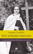 DIEZ ACTITUDES INTERIORES de GAUTHIER, JACQUES 