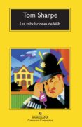 LAS TRIBULACIONES DE WILT de SHARPE, TOM 